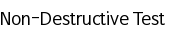 Non-Destructive Test